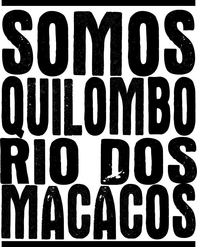 Somos Quilombo Rio dos Macacos